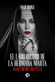 El lado oscuro de la hermana Marta