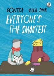 Everyone\'s the Smartest