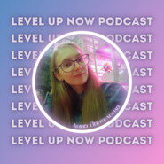 Level Up Now Podcast