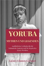 Yoruba  Mythen und Legenden