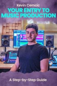 Your Entry To Music Production