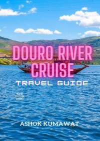 69846139 [Ashok Kumawat] Douro River Cruise Travel Guide