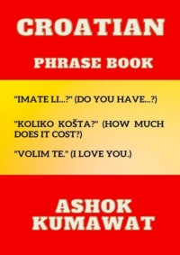 69846238 [Ashok Kumawat] Croatian Phrase Book