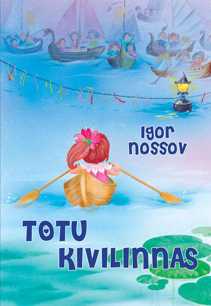 Igor Nossov - Totu Kivilinnas