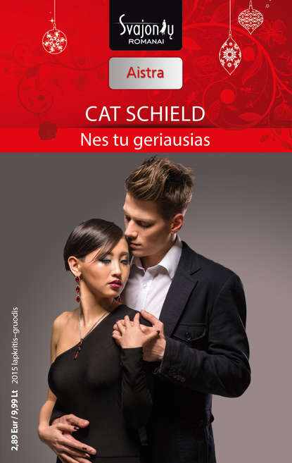 Cat Schield - Nes tu geriausias
