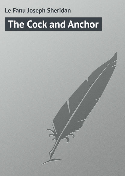 Le Fanu Joseph Sheridan — The Cock and Anchor