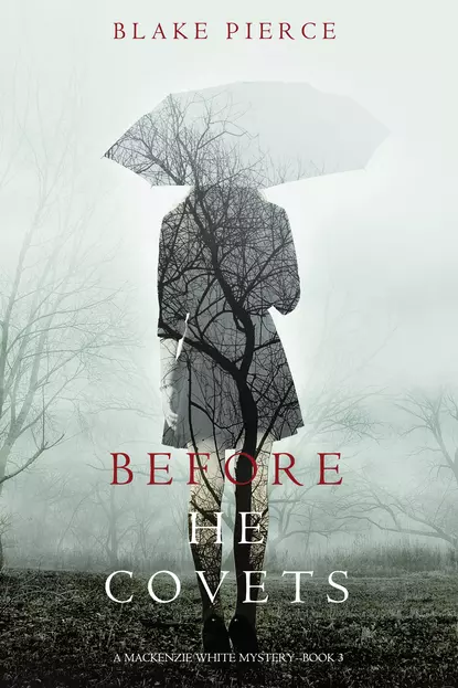 Обложка книги Before He Covets, Блейк Пирс