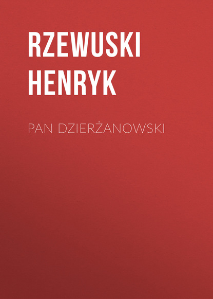 Pan Dzier anowski