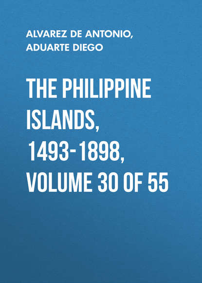 Aduarte Diego — The Philippine Islands, 1493-1898, Volume 30 of 55