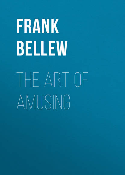 The Art of Amusing (Frank Bellew). 