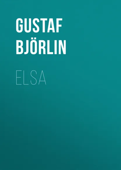 Обложка книги Elsa, Gustaf Björlin