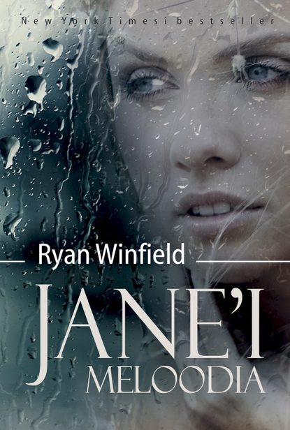 

Jane’i meloodia. Esimene raamat