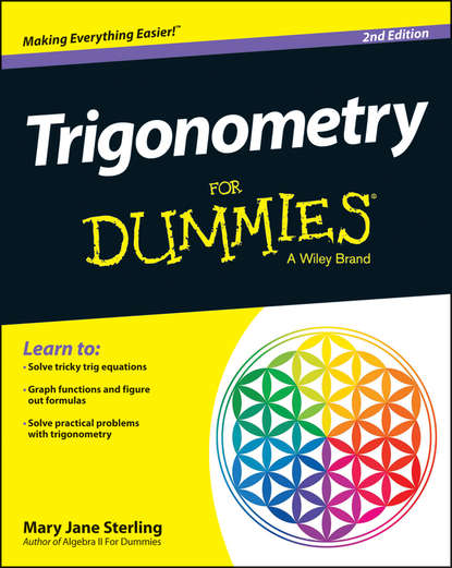 Mary Jane Sterling - Trigonometry For Dummies