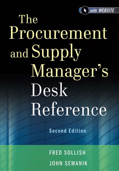 Fred  Sollish - The Procurement and Supply Manager's Desk Reference
