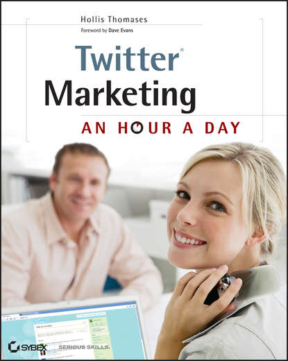 Hollis  Thomases - Twitter Marketing. An Hour a Day