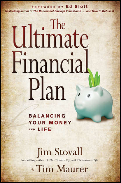 Jim Stovall — The Ultimate Financial Plan. Balancing Your Money and Life