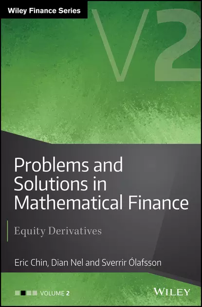 Обложка книги Problems and Solutions in Mathematical Finance. Equity Derivatives, Volume 2, Eric  Chin