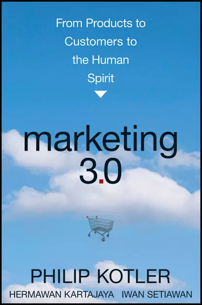 Обложка книги Marketing 3.0. From Products to Customers to the Human Spirit, Philip Kotler