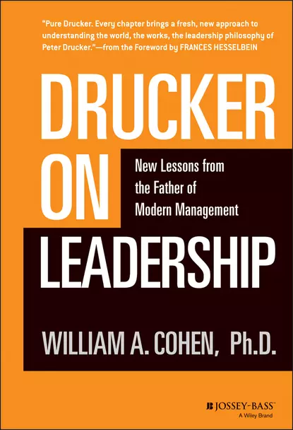 Обложка книги Drucker on Leadership. New Lessons from the Father of Modern Management, William Cohen A.