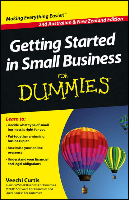 Veechi Curtis — Getting Started in Small Business For Dummies