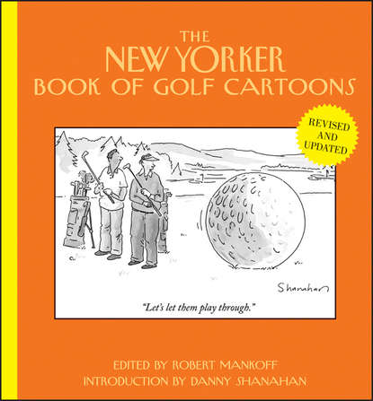 The New Yorker Book of Golf Cartoons (Robert  Mankoff). 