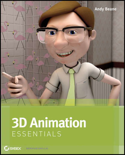 Andy  Beane - 3D Animation Essentials