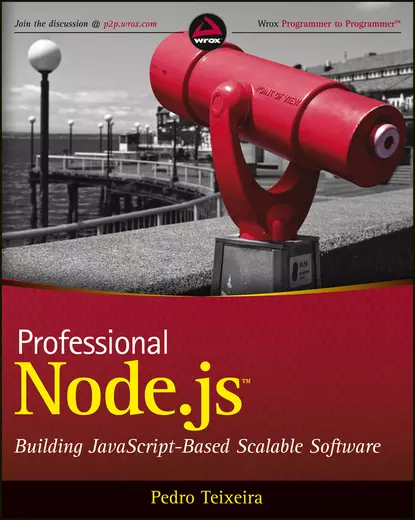 Обложка книги Professional Node.js. Building Javascript Based Scalable Software, Pedro  Teixeira