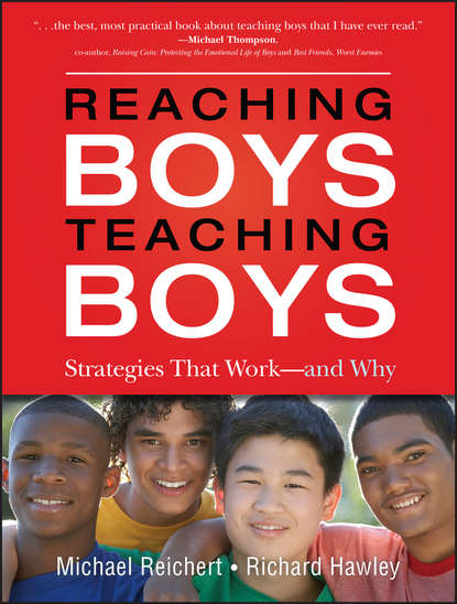 Richard  Hawley - Reaching Boys, Teaching Boys. Strategies that Work -- and Why