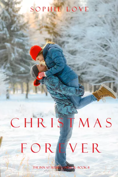 Обложка книги Christmas Forever, Софи Лав