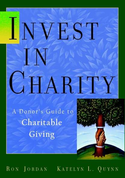 Ron  Jordan - Invest in Charity. A Donor's Guide to Charitable Giving