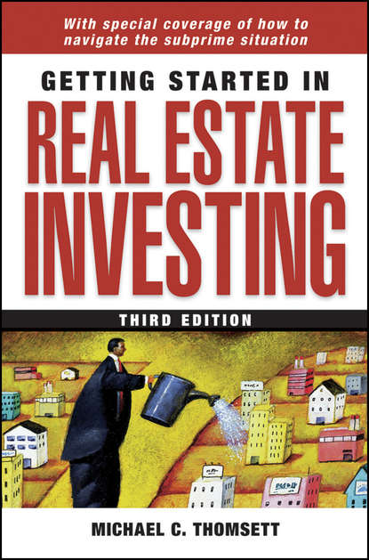 Getting Started in Real Estate Investing - Michael Thomsett C.