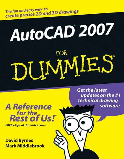 David  Byrnes - AutoCAD 2007 For Dummies
