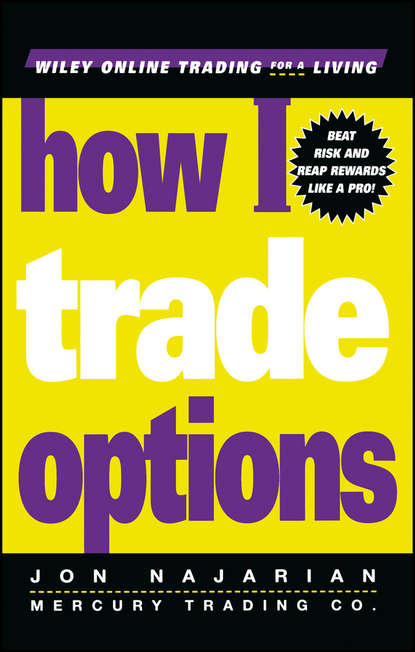 Jon Najarian — How I Trade Options
