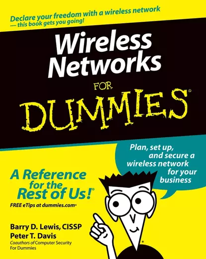 Обложка книги Wireless Networks For Dummies, Peter Davis T.