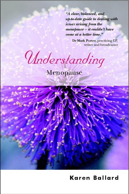 Understanding Menopause - Karen  Ballard