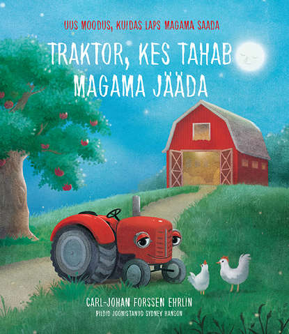 

Traktor, kes tahab magama jääda