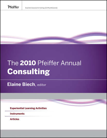 Elaine  Biech - The 2010 Pfeiffer Annual. Consulting