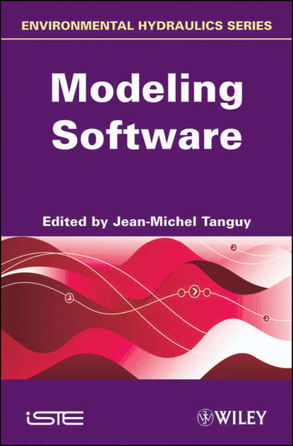 Jean-Michel  Tanguy - Environmental Hydraulics. Modeling Software