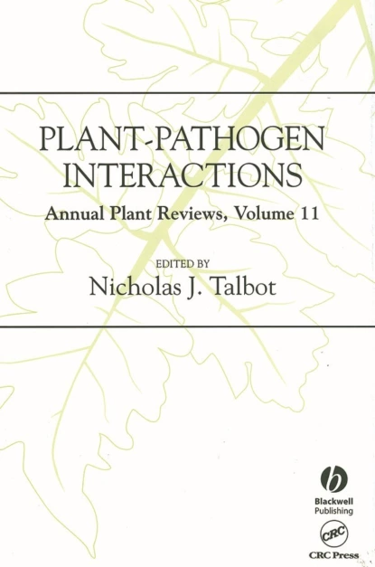 Обложка книги Annual Plant Reviews, Plant-Pathogen Interactions, Nicholas Talbot J.