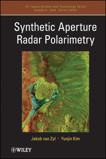Jakob J. van Zyl - Synthetic Aperture Radar Polarimetry