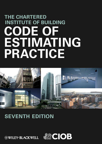 CIOB (The Chartered Institute of Building) - Code of Estimating Practice