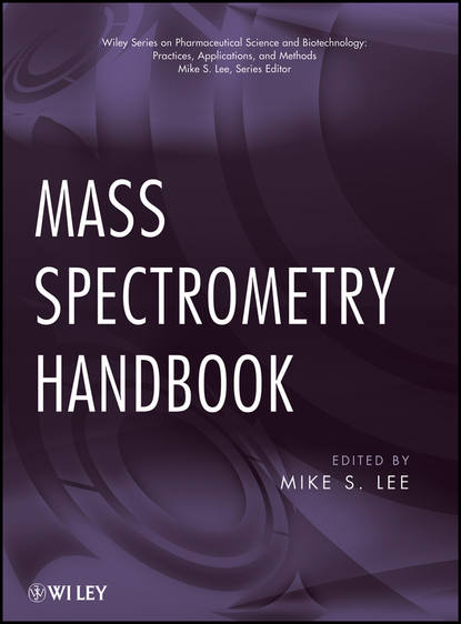 Mass Spectrometry Handbook (Mike Lee S.). 