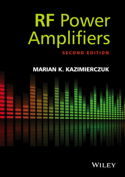 Marian Kazimierczuk K. - RF Power Amplifier