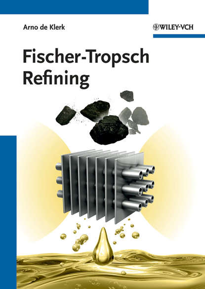 Fischer-Tropsch Refining (Arno Klerk de). 