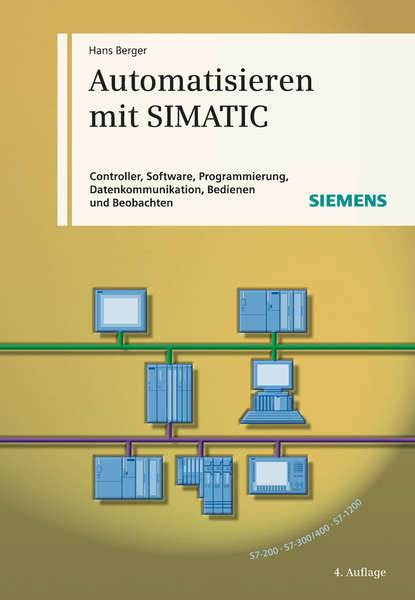 Hans  Berger - Automatisieren mit SIMATIC