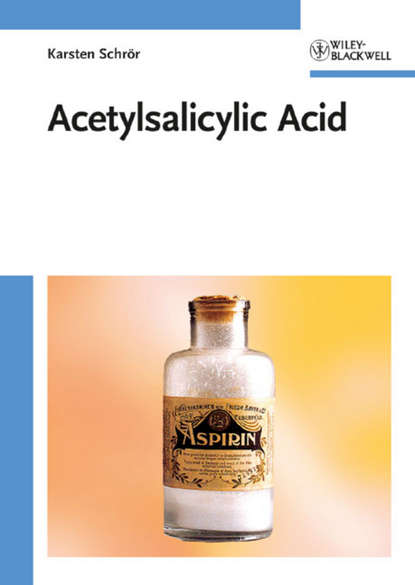 Karsten Schrör - Acetylsalicylic Acid