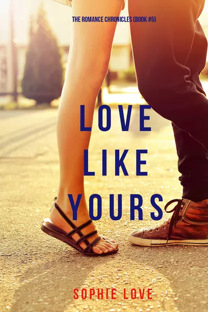 Обложка книги Love Like Yours, Софи Лав