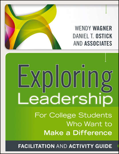 Exploring Leadership. For College Students Who Want to Make a Difference (Wagner Wendy). 