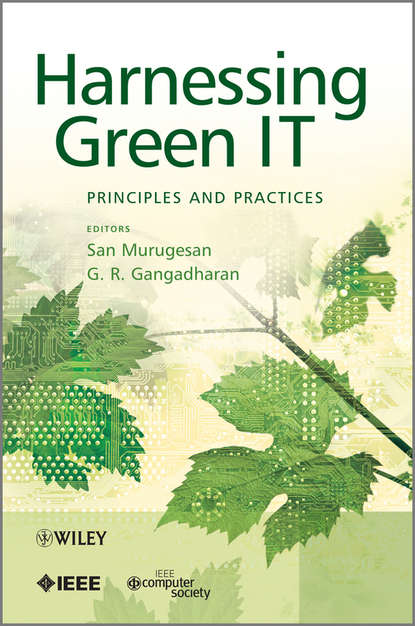 Harnessing Green IT. Principles and Practices - Gangadharan G. R.