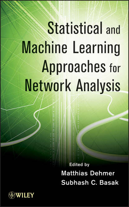 Dehmer Matthias - Statistical and Machine Learning Approaches for Network Analysis